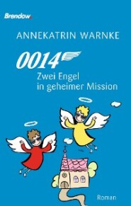 0014 Zwei Engel in geheimer Mission