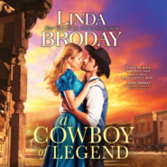A Cowboy of Legend - Lone Star Legends, Book 1 (Unabridged)