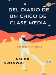 Del Diario De Un Chico De Clase Media