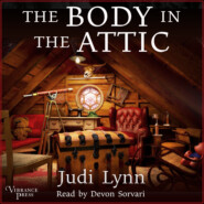 The Body in the Attic - A Jazzi Zanders Mystery, Book 1 (Unabridged)
