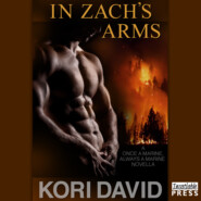 In Zach\'s Arms - Once a Marine Always a Marine, Book 1 (Unabridged)
