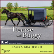 Hearse and Buggy - An Amish Mystery, Book 1 (Unabridged)