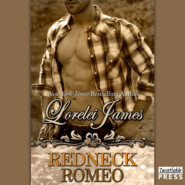Redneck Romeo - Rough Riders, Book 15 (Unabridged)