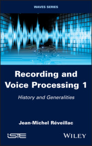 Recording and Voice Processing, Volume 1