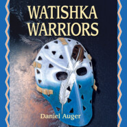 Watishka Warriors (Unabridged)
