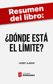 Resumen del libro \"¿Dónde está el límite?\" de Josef Ajram