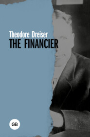 The Financier \/ Финансист