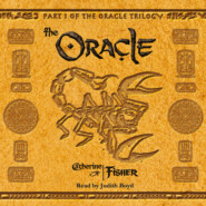 The Oracle - The Oracle Trilogy (Unabridged)