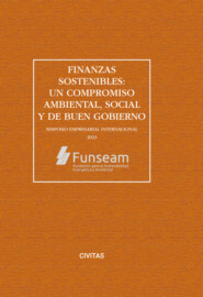 Finanzas sostenibles. Un compromiso ambiental, social y de buen gobierno (FUNSEAM)