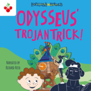 Odysseus\' Trojan Trick - Hopeless Heroes, Book 8 (Unabridged)