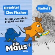 Die Maus, Detektei Cleo Fischer, Folge 1: Brunzi Dummbatz (Teil 01 von 02)