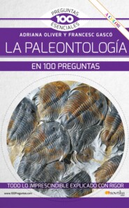 La paleontología en 100 preguntas NUEVA EDICIÓN