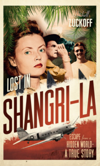 Lost In Shangri La — Mitchell Zuckoff