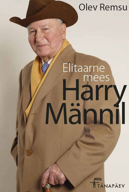 Olev Remsu - Elitaarne mees Harry Männil