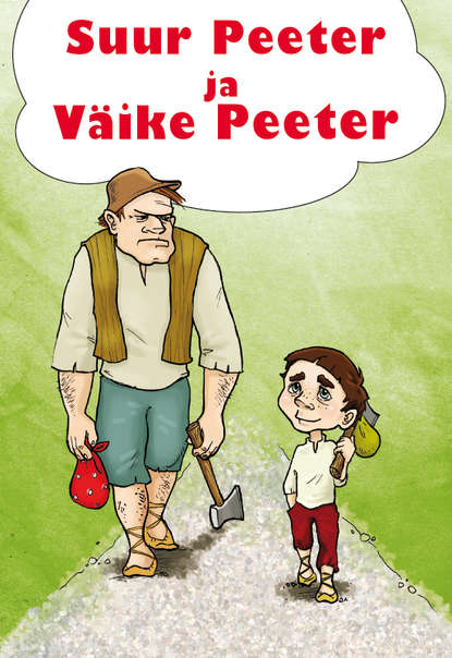 Juhan Kunder - Suur Peeter ja Väike Peeter