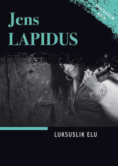 Йенс Лапидус - Luksuslik elu