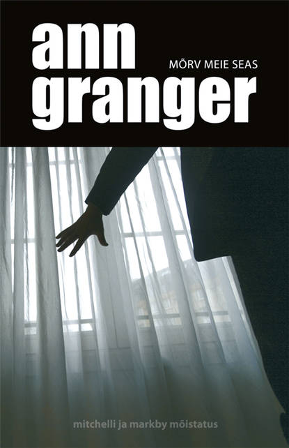 Ann Granger - Mõrv meie seas