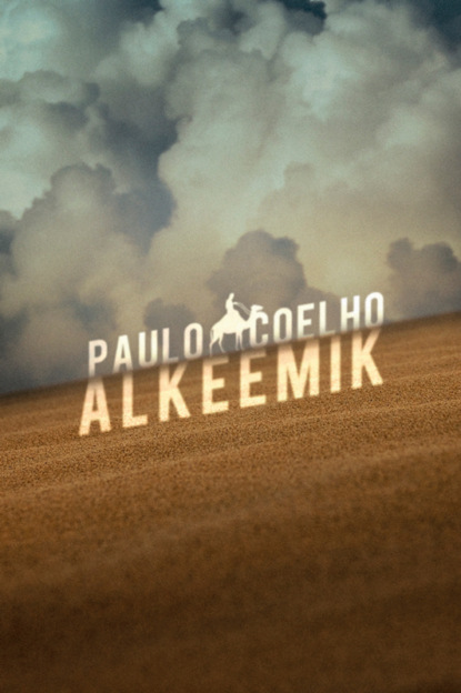 Paulo Coelho - Alkeemik