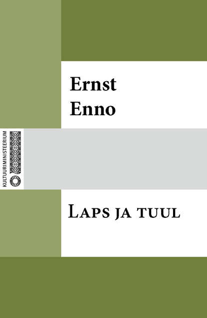 Ernst Enno - Laps ja tuul