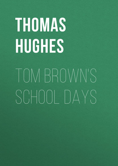 Hughes Thomas — Tom Brown's School Days