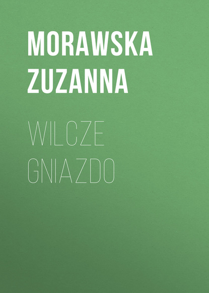 Wilcze gniazdo