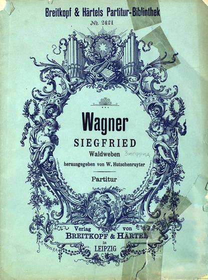 Рихард Вагнер — Siegfried