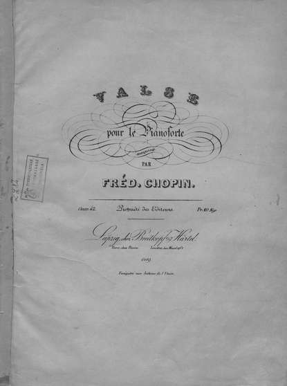 Фредерик Шопен — Valse pour le piano comp. par Fred. Chopin