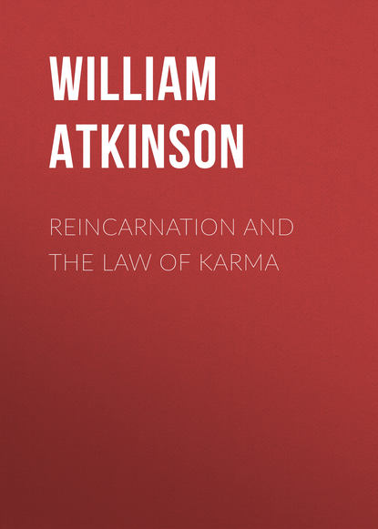 Reincarnation and the Law of Karma (Atkinson William Walker). 