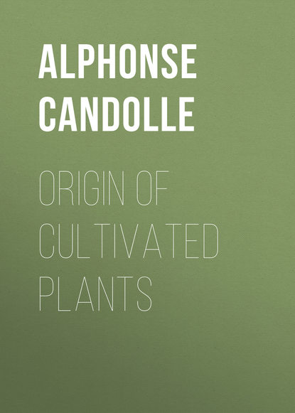 Origin of Cultivated Plants (Alphonse de Candolle). 