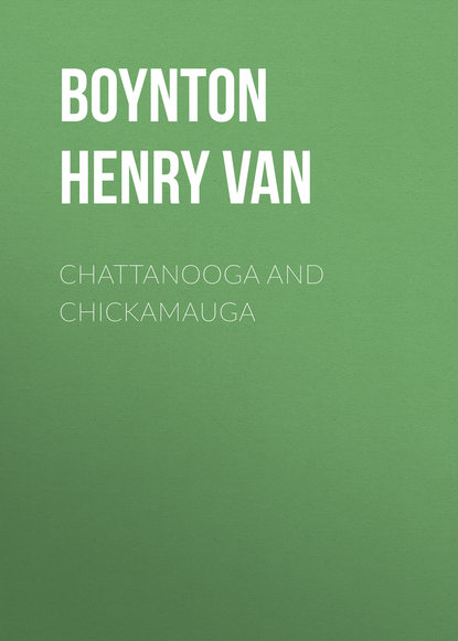 Boynton Henry Van — Chattanooga and Chickamauga
