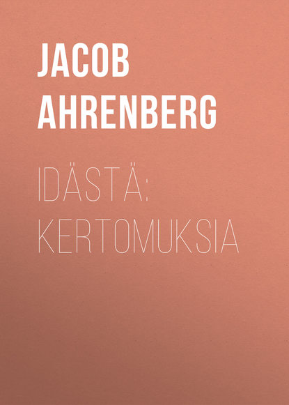 Idästä: Kertomuksia (Jacob Ahrenberg). 