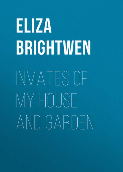 Inmates of my House and Garden (Brightwen Eliza Elder). 