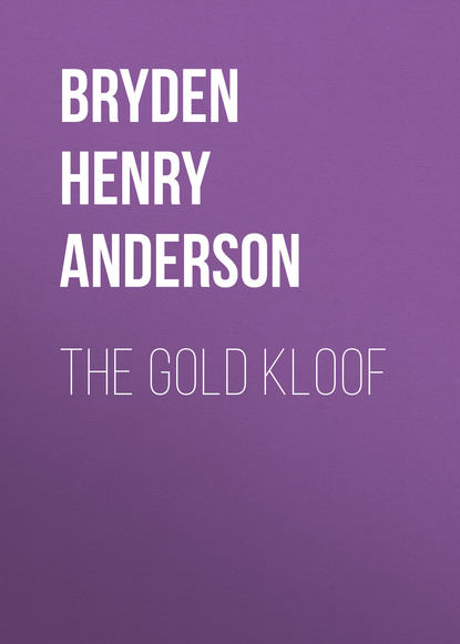 The Gold Kloof (Bryden Henry Anderson). 