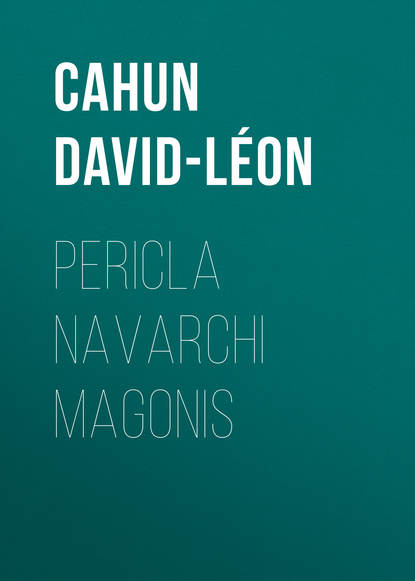 Pericla Navarchi Magonis (Cahun David-Léon). 