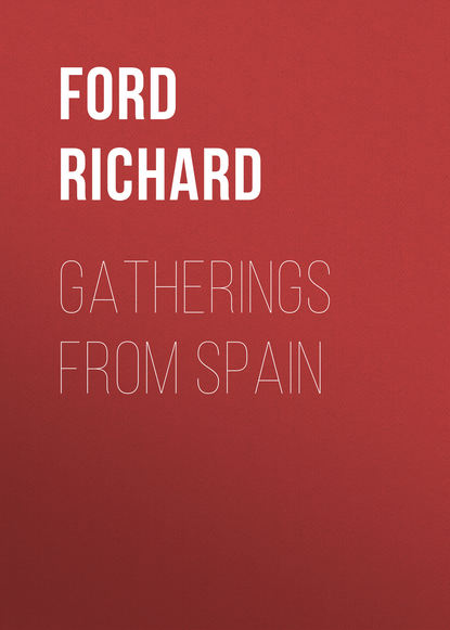 Ford Richard — Gatherings From Spain