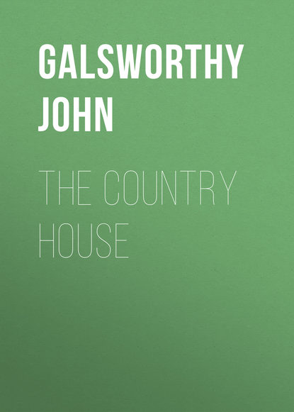 Джон Голсуорси — The Country House