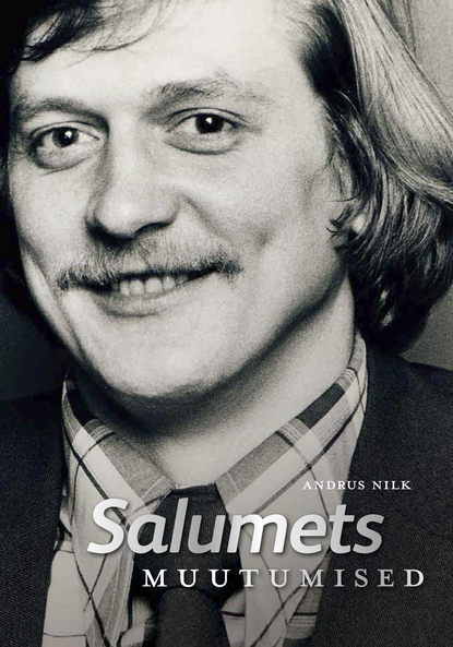 

Salumets. Muutumised
