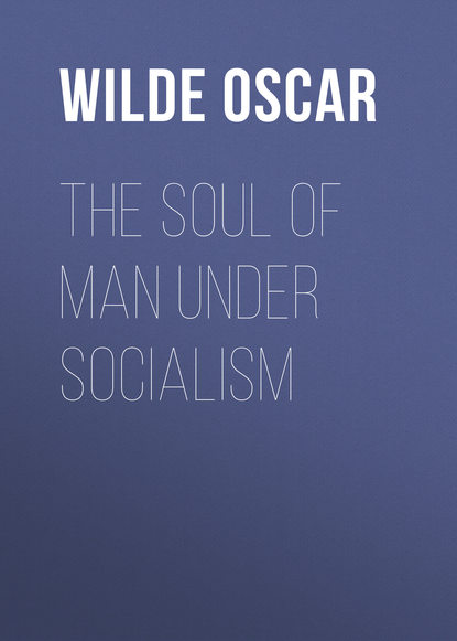 Оскар Уайльд — The Soul of Man under Socialism
