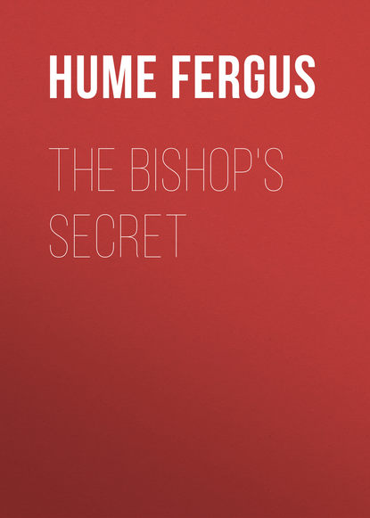 The Bishop's Secret - Hume Fergus
