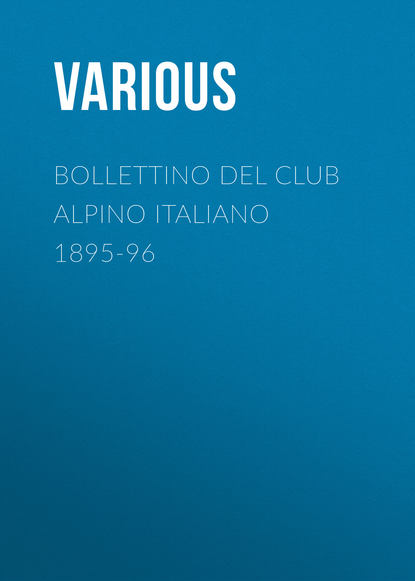 Various — Bollettino del Club Alpino Italiano 1895-96