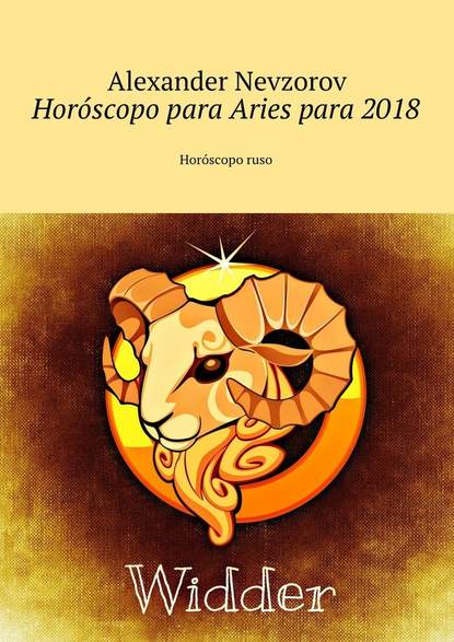 Александр Невзоров - Horóscopo para Aries para 2018. Horóscopo ruso