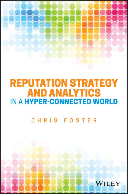 Chris  Foster - Reputation Strategy and Analytics in a Hyper-Connected World