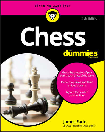 Chess For Dummies (James  Eade). 