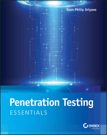 Sean-Philip  Oriyano - Penetration Testing Essentials
