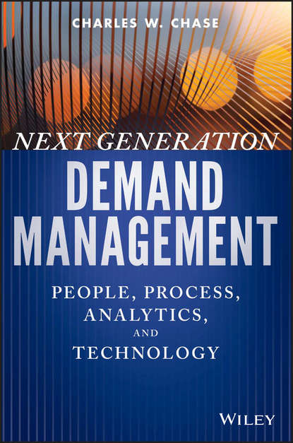 Charles Chase W. - Next Generation Demand Management. People, Process, Analytics, and Technology