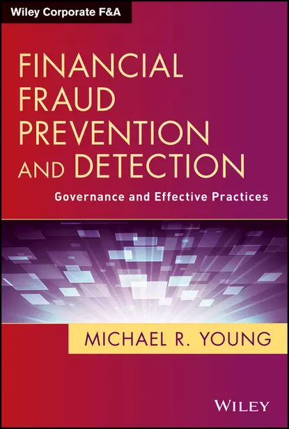 Обложка книги Financial Fraud Prevention and Detection. Governance and Effective Practices, Michael Young R.