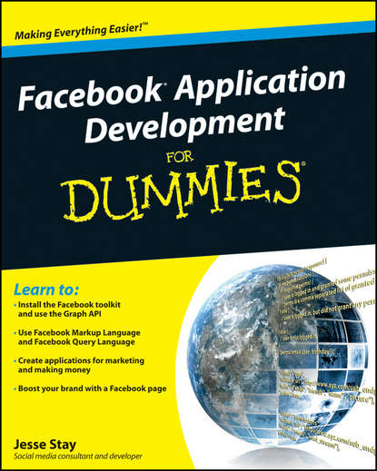 Jesse Stay - Facebook Application Development For Dummies