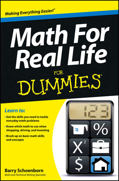 Barry  Schoenborn - Math For Real Life For Dummies