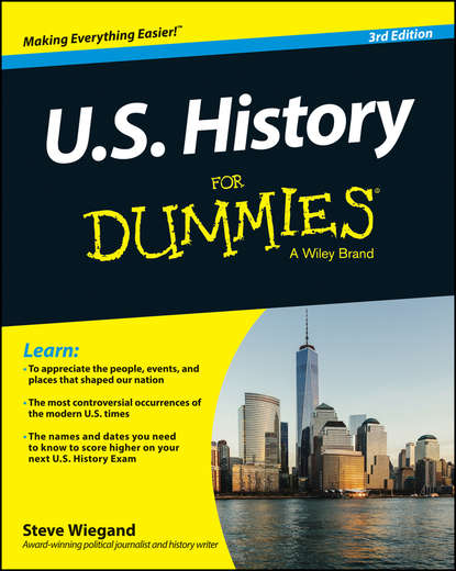 Steve  Wiegand - U.S. History For Dummies