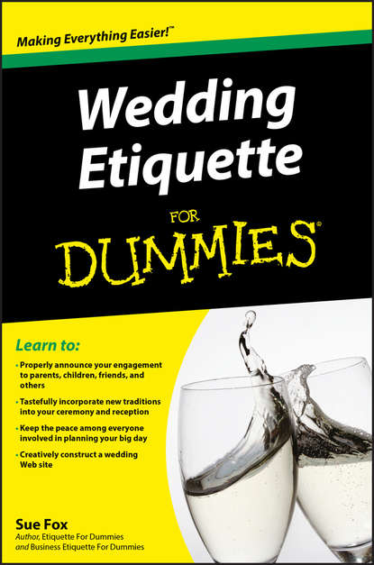 Wedding Etiquette For Dummies - Sue  Fox